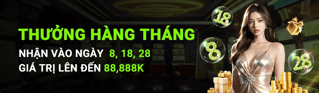 Khuyến Mãi Thưởng Hàng Tháng